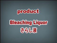 Product Bleaching Liquor